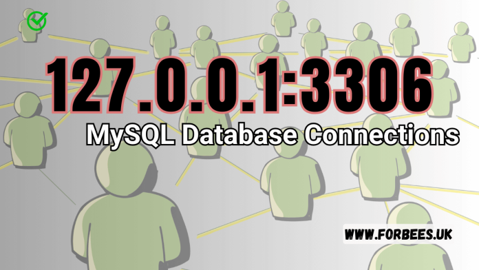 127.0.0.1:3306 - MySQL Database Connections