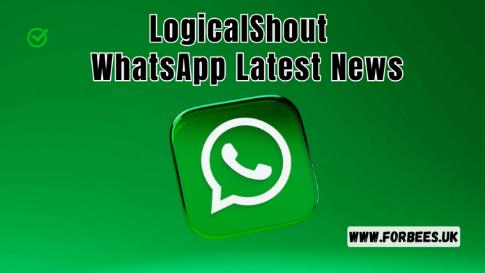 LogicalShout and WhatsApp updates and downloads information.