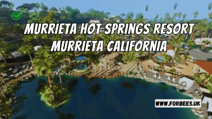 Murrieta Hot Springs Resort with natural hot springs and relaxing ambiance in Murrieta, California